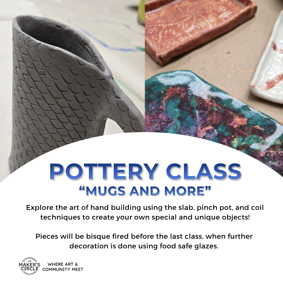 4 week Pottery Class "Mugs and More" Fridays