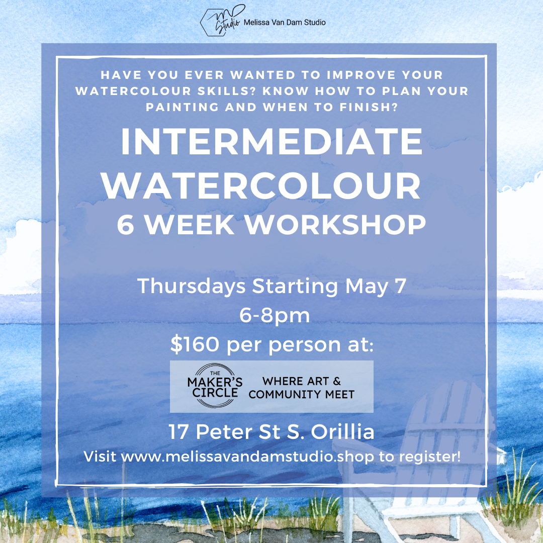 IN-PERSON 6 Week Intermediate Watercolour Class